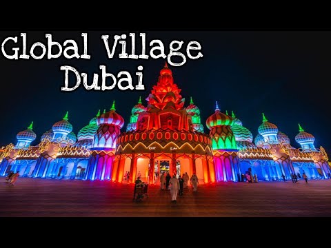 Global Village Dubai | Information about Global Village | Facts about global Village in Dubai