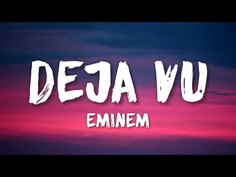 Eminem - Deja Vu