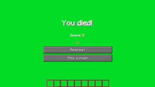 You Died - MineCraft (Official) chroma key