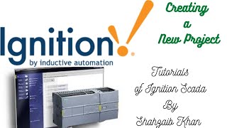 Ignition SCADA - PLC - Tutorial 7 Creating a New Project in Ignition Designer