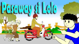 Pasaway din si Lolo   l   Pinoy Animation