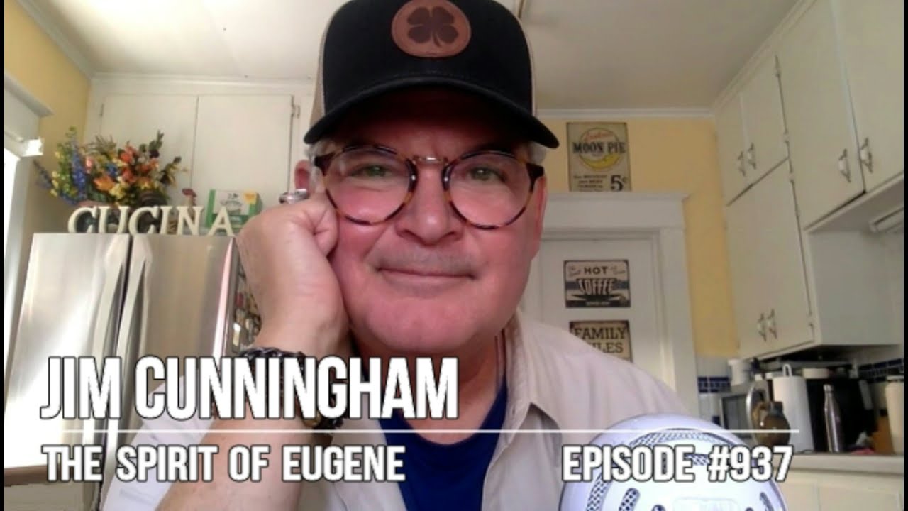 937: Jim Cunningham - The Spirit of Eugene - YouTube