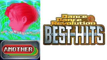 Dance Dance Revolution Best Hits | Have You Never Been Mellow | Another