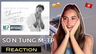 SƠN TÙNG M-TP | THERE’S NO ONE AT ALL (ANOTHER VERSION) FILIPINA REACTION