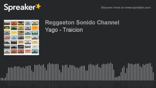 Yago - Traicion