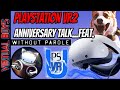 Virtual boys episode 84  psvr 2 anniversary talk feat psvr without parole