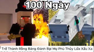 Tóm Tắt 100 Ngày || Trở Thành Rồng Băng Đánh Bại Mụ Phù Thủy Lửa Xấu Xa