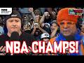 REACTION: Dan's New York Knicks are NBA Champions