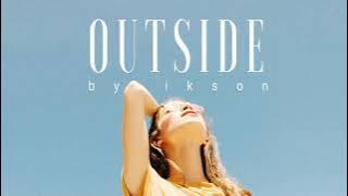 #56 Outside - Ikson | Official |