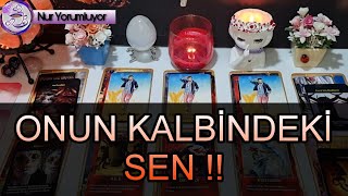 ONUN KALBİNDEKİ SEN ❗❗ SENİ NASİL GÖRÜYOR ? #tarotfalı