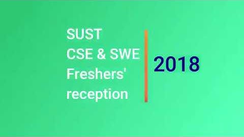 Group Dance || SUST CSE & SWE Freshers