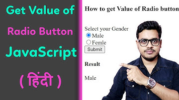 How to get value of a radio button in javascript | Radio button value in JavaScript