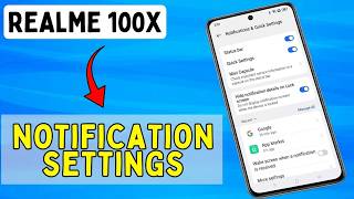 Realme 100X Notification Settings || How to use notifications || How to set notifications