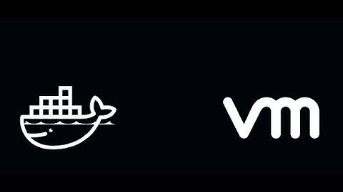 Difference between Virtual Machine and Docker Container