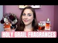 MY HOLY GRAILS | Perfume Collection