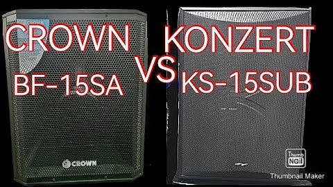 KONZERT KS-15SUB & CROWN BF-15SA ACTIVE SUBWOOFER