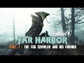 Fallout 4 : Far Harbor - Part 7 - The Fog Crawler