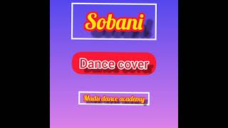 Sobani Dance Cover Madu Dance Academy