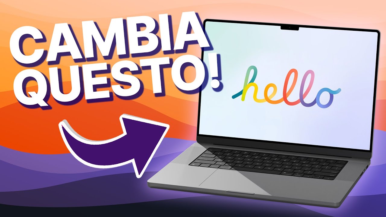Nuovo Mac: le 10 impostazioni da cambiare subito
