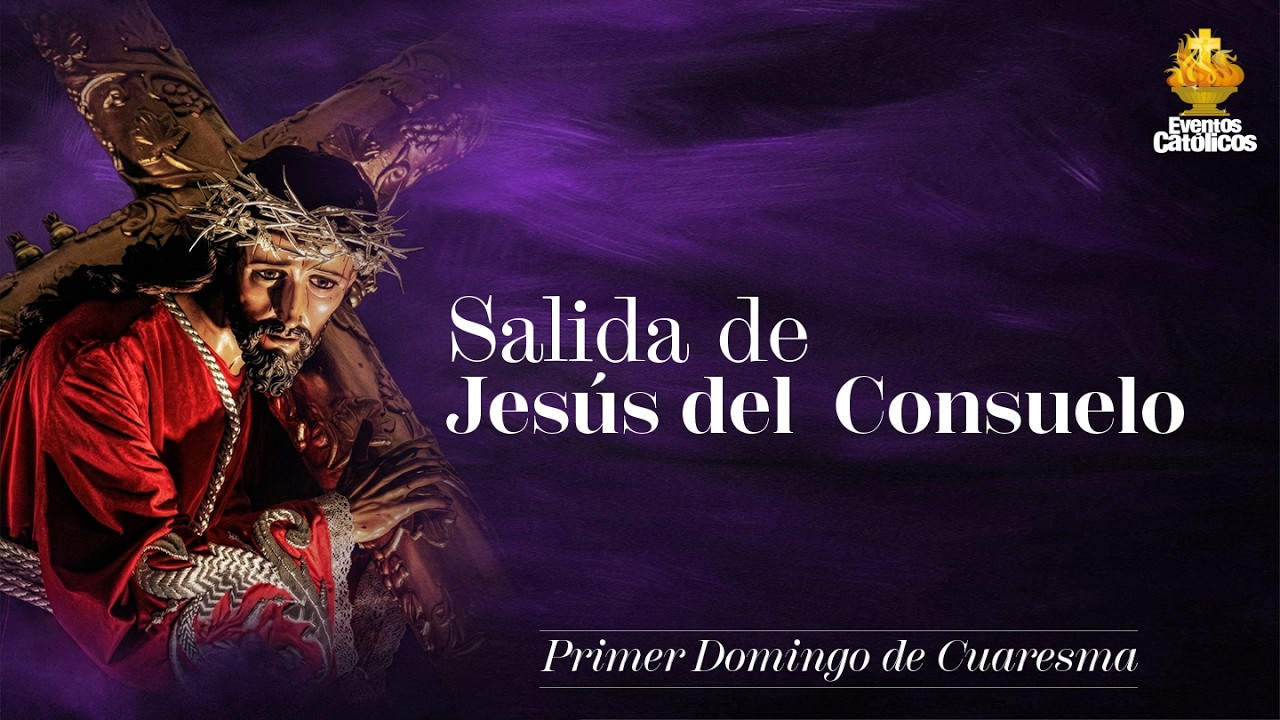 Salida de Jesús del Consuelo