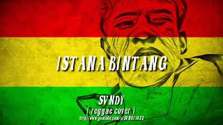 RAGGAE #COVER ISTANA BINTANG