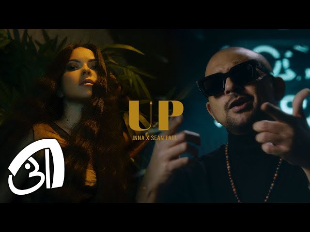 INNA x Sean Paul - Up | Long Version class=