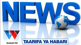 TAARIFA YA HABARI YA ASUBUHI NDANI YA WASAFI FM, SEPTEMBA 09, 2021.