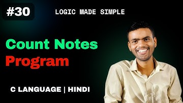 Count Total Notes in an Amount | C Language | CSwithVK