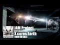 JAM Project BEST COLLECTION X「X cures Earth」より「覚醒X」MUSIC VIDEO Full Ver.