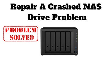 Repair A Crashed NAS Drive Problem