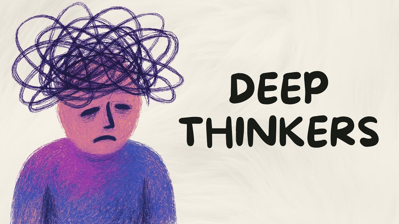 If You Are A Deep Thinker, You Probably Possess These 5 Traits