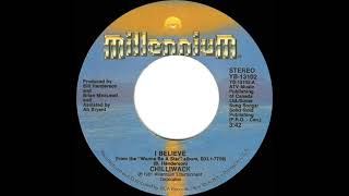 【中古】 I Believe 1982 HITS ARCHIVE: I Believe - Chilliwack (stereo 45 single