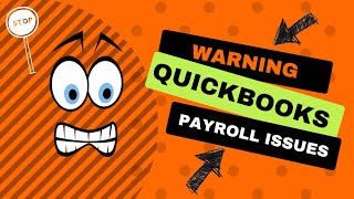 Issues with QuickBooks Payroll