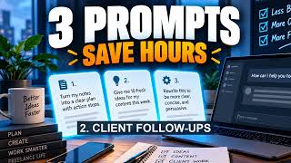 3 ChatGPT Prompts Every Freelancer Should Save