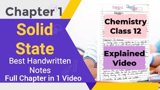 Solid State Handwritten Notes | Chemistry Class 12 Chapter 1 Solid State Explained Handwritten Notes