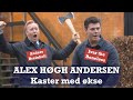 Alex Høgh Andersens perfekte øksekast