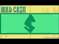 MAD CA$H (Original Song)