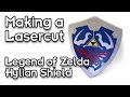 The making of a Legend of Zelda Hylian Shield Laser cut decorate wall art