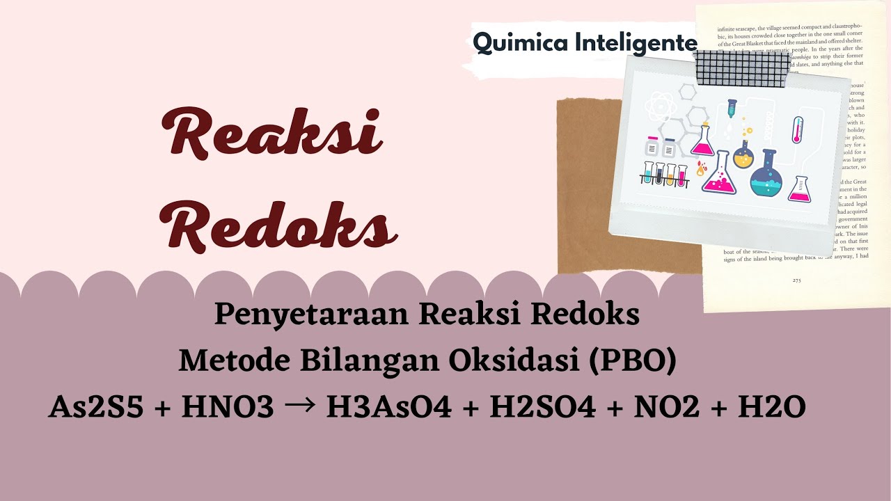 Penyetaraan Reaksi Redoks As2S5 + HNO3 → H3AsO4 + H2SO4 + NO2 + H2O - youtube