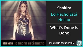 Shakira  Lo Hecho Est Hecho S English Translation  Spanish And English Dual S