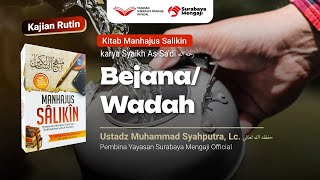Manhajus Salikin (3) Bejana/Wadah - Ustadz Muhammad Syahputra, Lc.