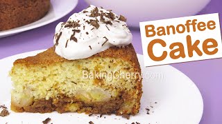 SOFT AND FLUFFY BANOFFEE CAKE Recipe | Dulce de Leche Banana Cake with Whipped Cream | Baking Cherry