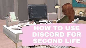 Episode 6: How to Use Discord for Second Life