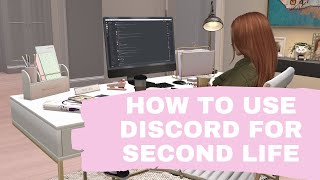 Episode 6: How to Use Discord for Second Life