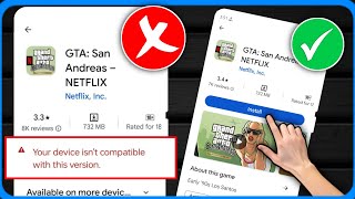 Gta San Andreas | Gta Vice city & Gta trilogy Netflix Your Device Isn't Compatible With This Version