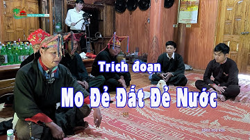 Mo Đẻ đất đẻ nước Thầy mo Bùi Văn Khoan diễn xướng