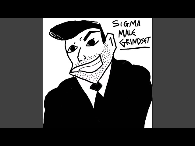 Sigma Male Grindset