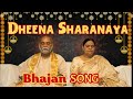 Dheena sharanaya  sri amma bhagavan songs
