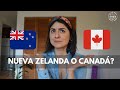 CANADÁ O NUEVA ZELANDA? Diferencias en mi experiencia | Danielavoyyvuelvo