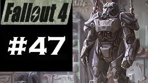 Fallout 4 Playthrough | Part 47 | The Asylum
